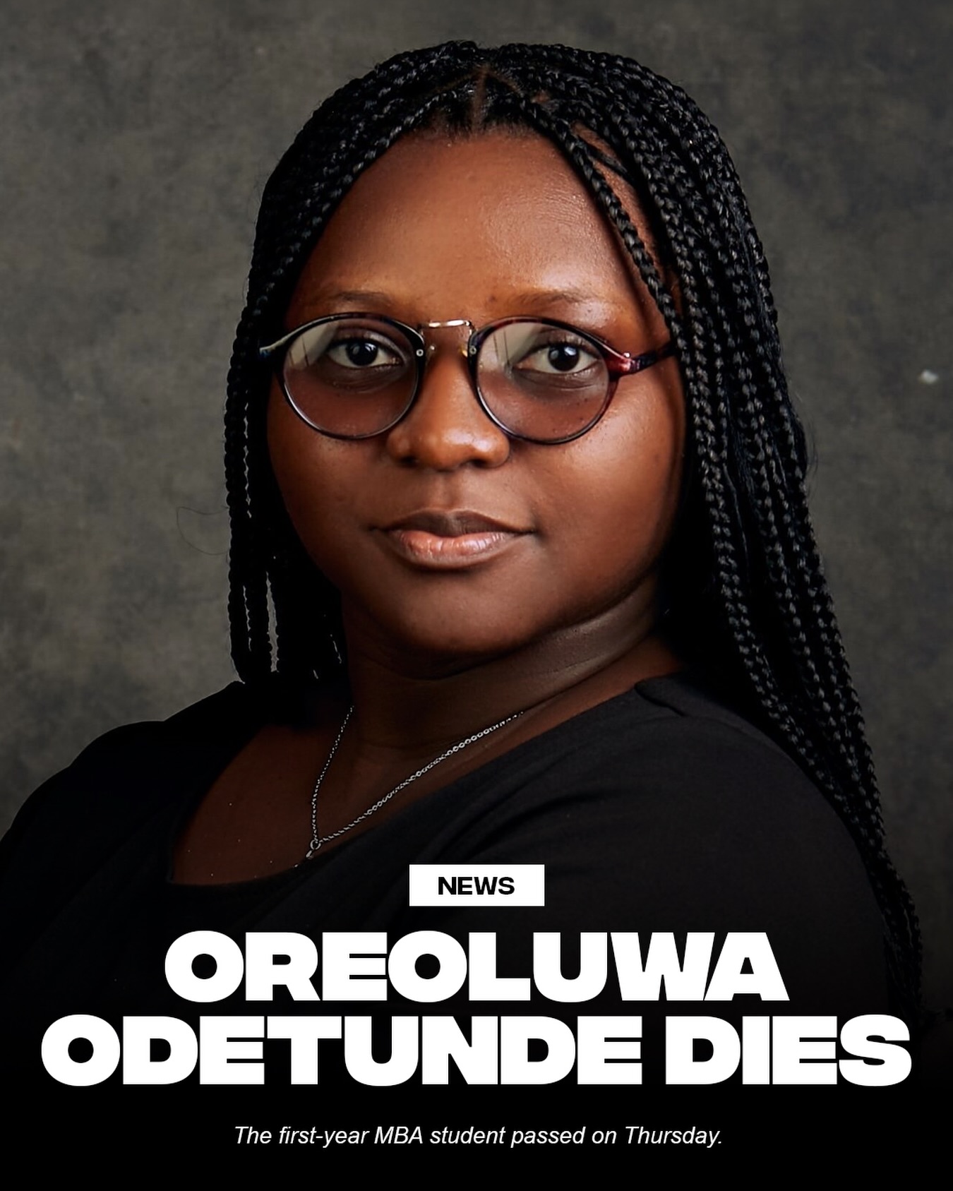 Oreoluwa Odetunde, a first-year MBA student and international student from Niger