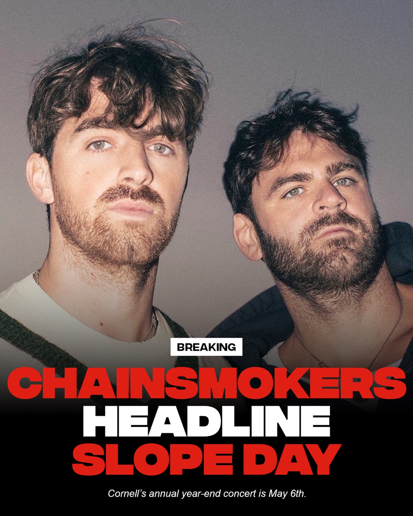 It’s official! @thechainsmokers will be headlining this year’s Slope Day.
See yo