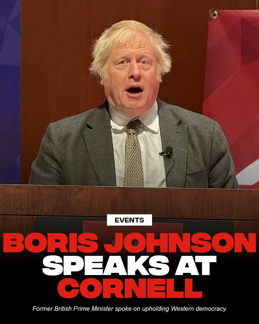 Former British Prime Minister Boris Johnson spoke to a packed Call Auditorium ye